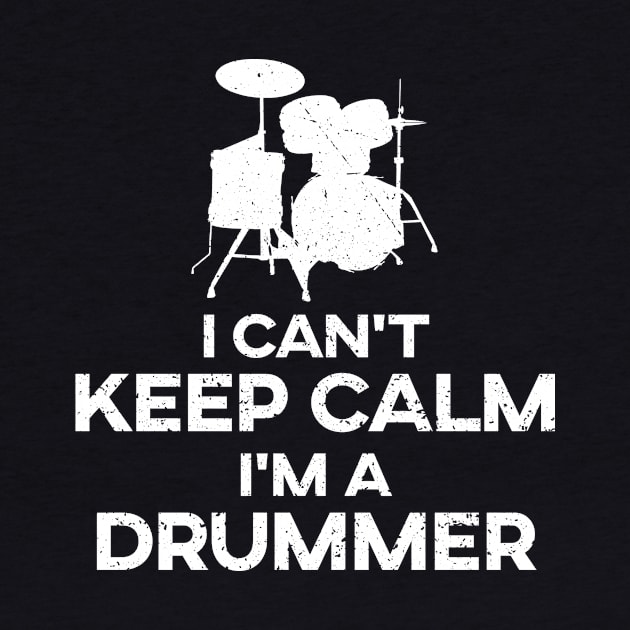 I Can't Keep Calm I'm A Drummer' Drumming by ourwackyhome